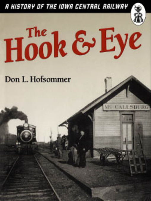 Title details for The Hook and Eye by Don L. Hofsommer - Available